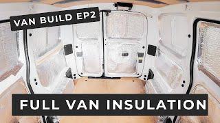 How To INSULATE A Van Conversion