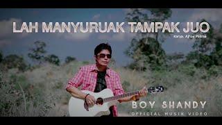 Boy Shandy - Lah Manyuruak Tampak Juo - Official Musik Video