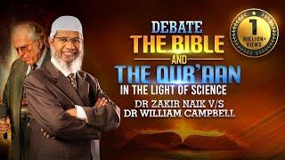 Debate - The Bible and The Quran - in the Light of Science Dr Zakir Naik v/s Dr William ... - Part 1