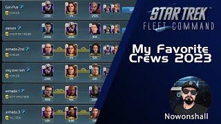 Star Trek - Fleet Command - My Favorite Crews 2023