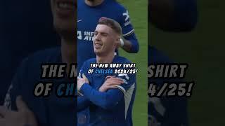 CHELSEA NEW AWAY SHIRT 2024/25!️ #shorts