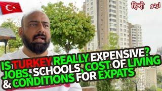 Is Turkey Expensive? Jobs, Schools, Cost of Living & Conditions for Expats