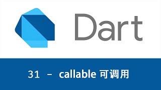 猫哥 - Dart编程语言基础入门教程 - 31 可调用类 callable