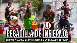 UNIVERSITARIO 1-1 ATLÉTICO GRAU GROSERO DE RIVEROS ¿ ERA ROJA?