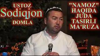 Namoz haqida maruza juda yahshi - Sodiqjon domla Kosonsoy - Намоз хакида маруза Жуда тасирли !