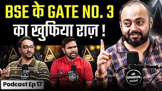 BSE के GATE NO. 3 का SECRET ? | Abhishek Kar | The Investographer Podcast