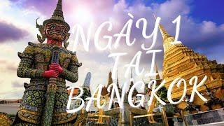 KHÁM PHÁ THÁI LAN | HƯỚNG DẪN TỪ A-Z TOUR BANGKOK - PATTAYA 5 NGÀY 4 ĐÊM | NGÀY 1