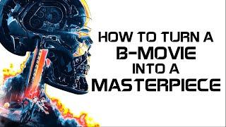 The Terminator: How to Turn a B-Movie Into a Masterpiece