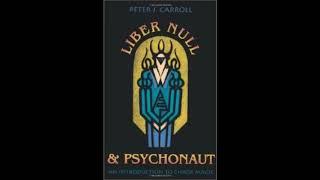 Liber Null and Psychonaut: An Introduction to Chaos Magic Full Length Audiobook