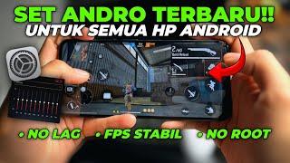 SET ANDRO++ Untuk Meningkatkan Performa Android - Cara Atasi LAG Saat Main Game Di Semua HP Android