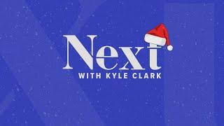 The Best of Next with Kyle Clark: Christmas edition