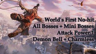 No-Hit Sekiro All Bosses + Mini Bosses AP1, Demon Bell + Charmless