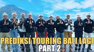 PREDIKSI TOURING KELILING BALI SEHARIAN.. SEMUA HAPPY PEMANDANGANNYA BAGUS BANGET..