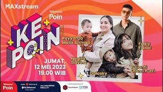 kePOIN FUJI, FADLY & GALA - LIVE STREAMING