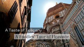 A Foodies' Tour of Florence