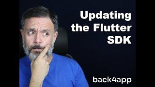 Getting the Flutter SDK in the Latest Version