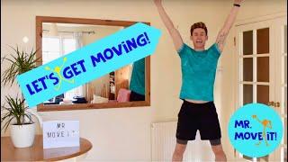 Let's Get Moving! /// Mr. Move It! /// Workout For Kids