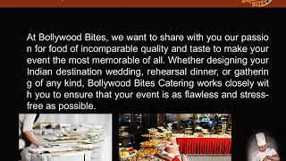 Bollywood Bites- Best Indian restaurant Los Angeles