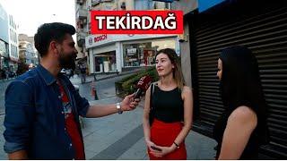 TEKİRDAĞ HALKININ GİDİŞATI NASIL ? " Ağlanacak Halimize Gülüyorum "