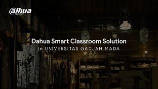 Dahua Smart Classroom Solution - Fakultas Ekonomika dan Bisnis UGM (@fakultasekonomikadanbisnisugm)