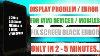 How To Fix Display Blackout In Vivo Phones / Screen Blackout Fix / Fix Vivo Phone's Display In 2 Min