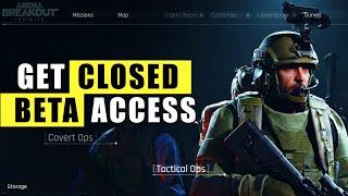 How to get access to Arena Breakout Infinite Closed Beta