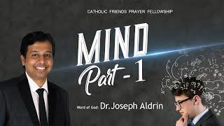 Bible Study | Mind | Part-1 | Dr. Joseph Aldrin | CFPF