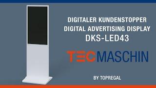 Digitaler Kundenstopper DKS-LED43