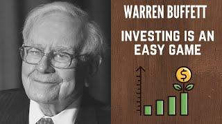 Buffett & Munger - Investing Is An Easy Game