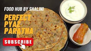 प्याज़ के परोंठे | Onion Paratha | Pyaz Ka Paratha Recipe | Tips & Tips To Prepare perfect Onion