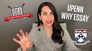 How to Write the Penn "Why" Essay  | College Essay Advisors