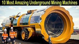 Underground Mining Machines - Top 10 Most Amazing Mining Equipment - Heavy Equipment for Mining