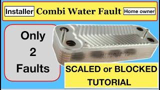 COMBI boiler heat exchanger TUTORIAL &  RIP OFFs