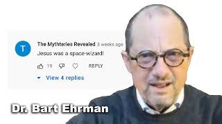 Bart Ehrman Responds to Mythicist Comments