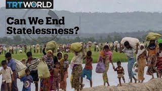 Can we end statelessness?