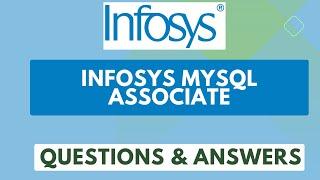 Infosys Infosys MySQL Associate  Questions & Answers