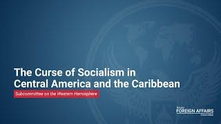 The Curse of Socialism in Central America and the Caribbean