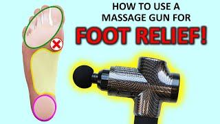 How To Use A Massage Gun For Foot Relief (& Plantar Fasciitis)