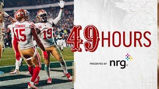 49 Hours: 49ers Soar Past the Eagles in Week 13