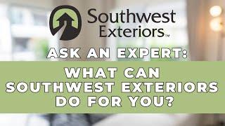 What Services Does Southwest Exteriors Offer? | Windows, Doors, Siding, and More!