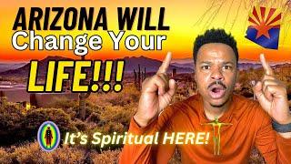 Why YOU Should MOVE to ARIZONA! -This PLACE WILL CHANGE YOUR LIFE!