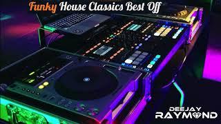 Funky House Classics Best off #housemusicalllifelong​​​​​ 