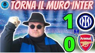 INTER-ARSENAL 1-0: E' TORNATO IL MURO IN DIFESA, NON E' UN CASO, IN CHAMPIONS SIAMO BASSI E ATTENTI!