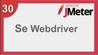 JMeter Beginner Tutorial 30 - JMeter Selenium Webdriver sampler