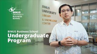 BINUS BUSINESS UNDERGRADUATE PROGRAM