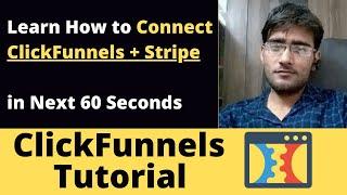 Learn how to connect CLICKFUNNELS + STRIPE payment gateway to accept payments from your funnels