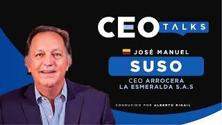 José Manuel Suso, CEO de Arrocera la Esmeralda: La importancia de la Sostenibilidad