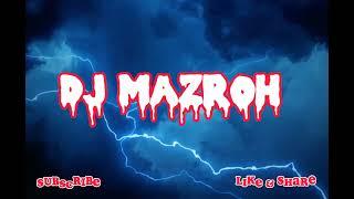 LAGU VIRAL DI TIKTOK !! DJ MAZROH - AIYA SUSANTI 2023