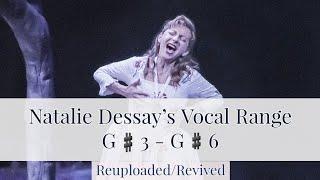 Vocal Range: Natalie Dessay G3 - G6 (Reuploaded)