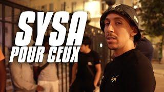 Sysa - Freestyle Pour ceux